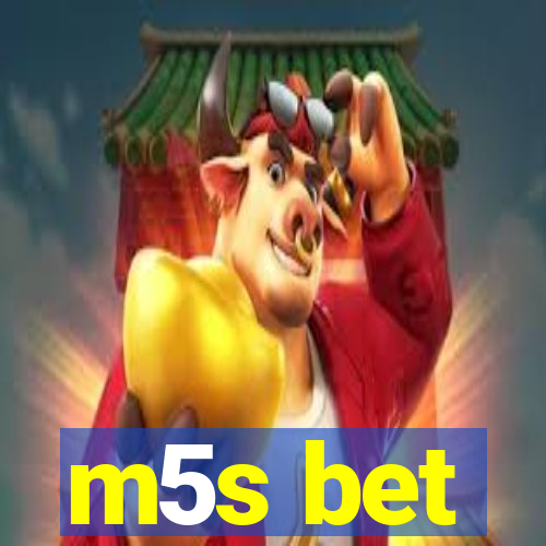 m5s bet